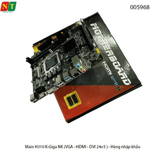 Main H310 K-Giga NK (VGA - HDMI - DVI 24+5 ) - hàng nhập khẩu