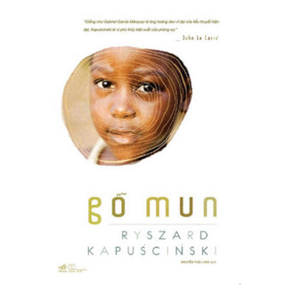Sách - Gỗ mun (Ryszard Kapuściński) - SNN