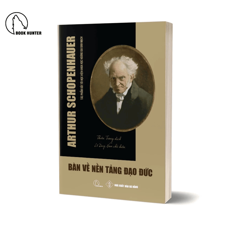 Sách - Bàn về nền tảng đạo đức - Arthur Schopenhauer - Hunter Book