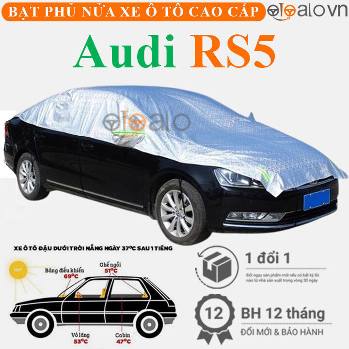 Bạt phủ nửa nóc kính lái xe ô tô Audi RS5 3 lớp - OTOALO