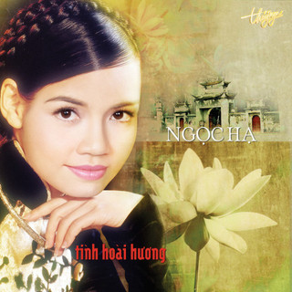 ĐĨA CD 867 TNCD  - NGOC HA - TINH HOAI HUONG (2004) chất lượng cao