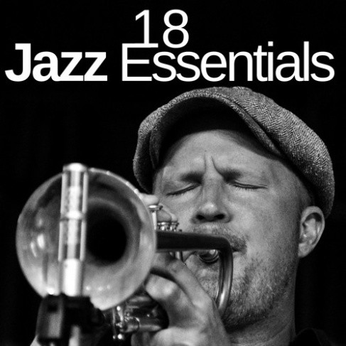 ĐĨA CD 2257.Jazz Instrumental Songs Cafe - 18 Jazz Essentials - The Very Best of New Orleans Smooth 