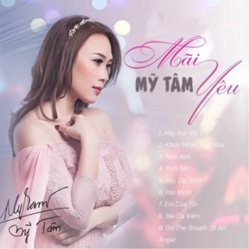 ĐĨA CD 147.Mãi Yêu - Mỹ Tâm chất lượng cao