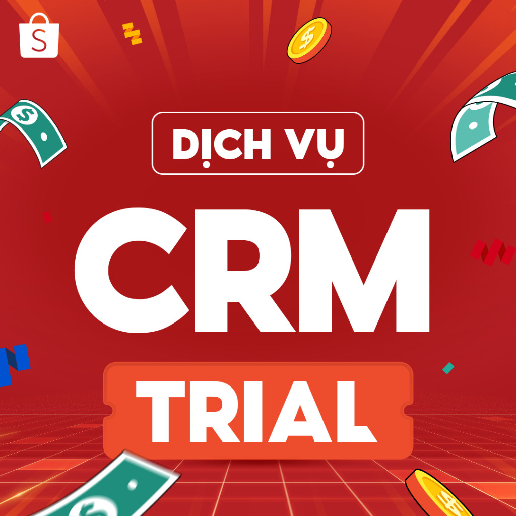 Gói 05.25 - Dịch Vụ - CRM - Trial