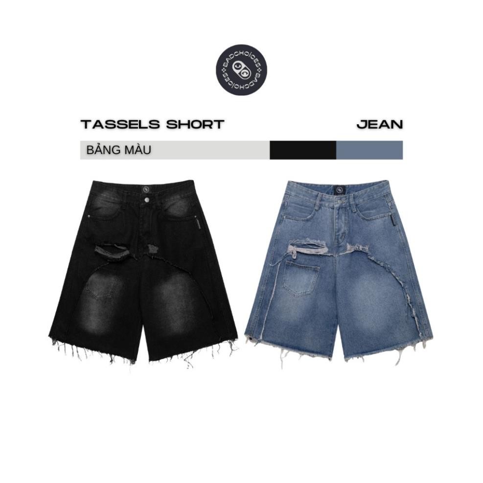 Bad Choice | Quần Short Jeans lửng Nam phối rách TASSELS form Unisex
