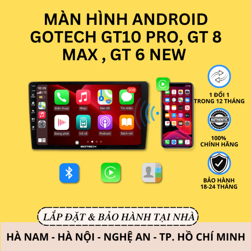 Màn Hình Android  Gotech GT10 PRO, GT 8 MAX , GT 6 NEW | Bảo Hành 2 Năm