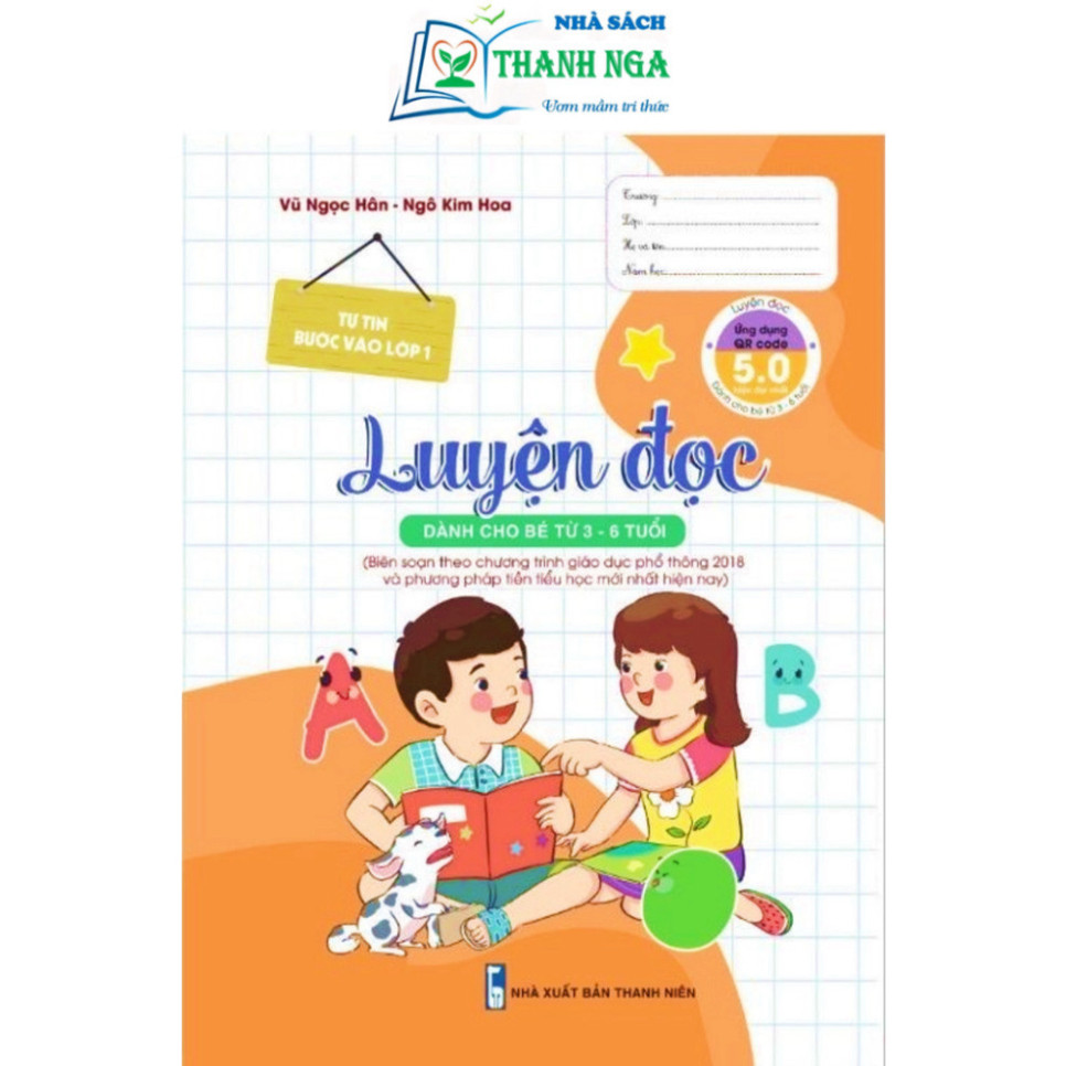 Sách - Luyện Đọc - Dành cho bé từ 3-6 tuổi (Ứng dụng QR code 5.0 hiện đại nhất)
