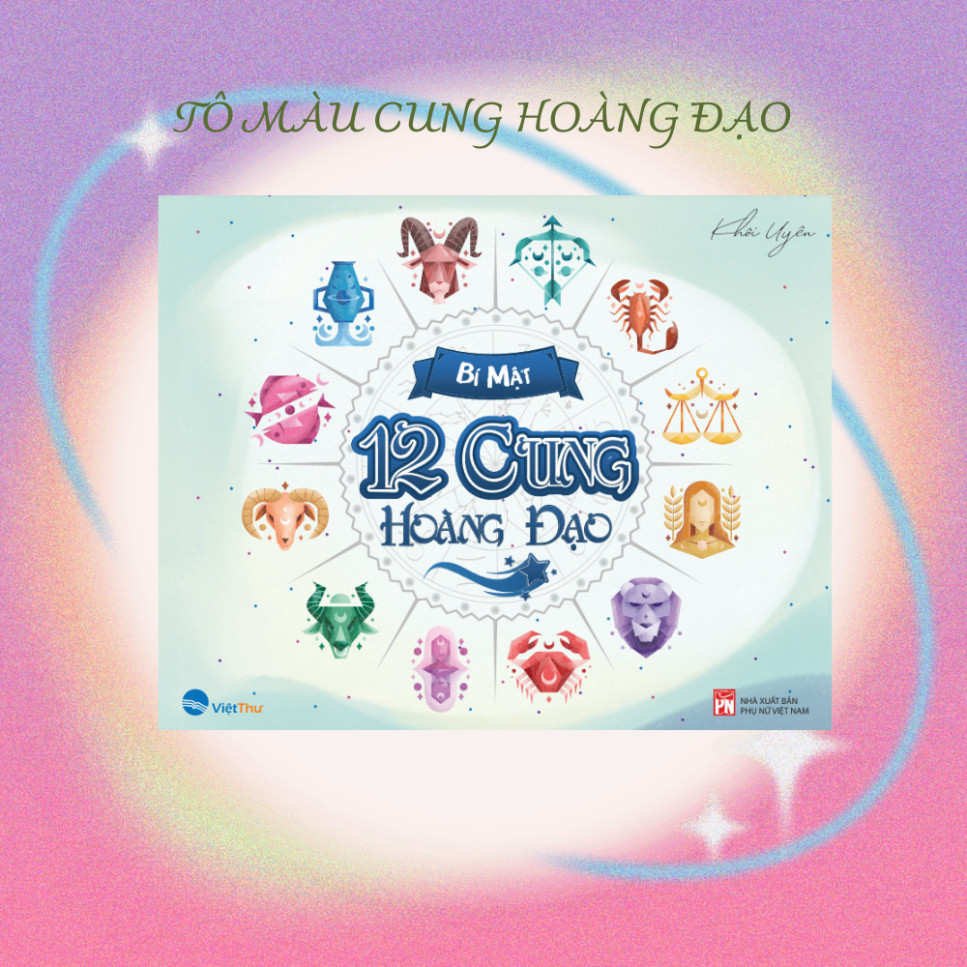 Sách - Tô Màu Bí Mật 12 Cung Hoàng Đạo (VT)