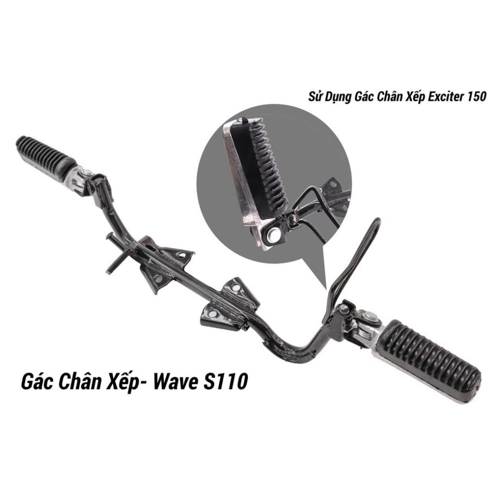 Gác Chân Trước Gập Gù Kiểu Excitrer 150 Chống Công Vênh Gắn Wave S110, RSX 110, Blade 110, Wave A 11