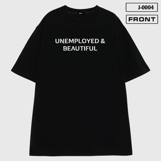 Áo Thun Unemployed And Beautyful CITY89 Local Brand