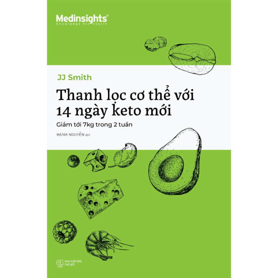 Sách - Thanh Lọc Cơ Thể Với 14 Ngày Keto Mới - Giảm Tới 7 Kg Trong 2 Tuần (Medinsights) - SAP