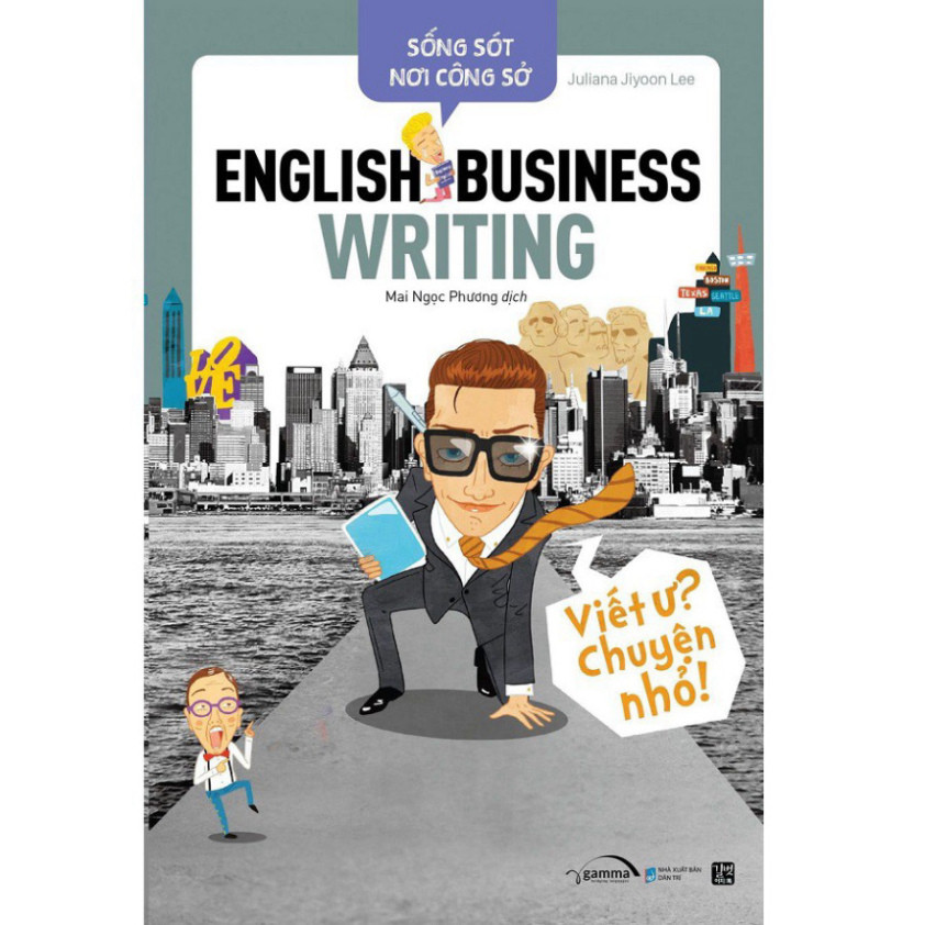 Sách - Sống Sót Nơi Công Sở - English Business Writing - Viết Ư? Chuyện Nhỏ (Tái Bản) - SAP