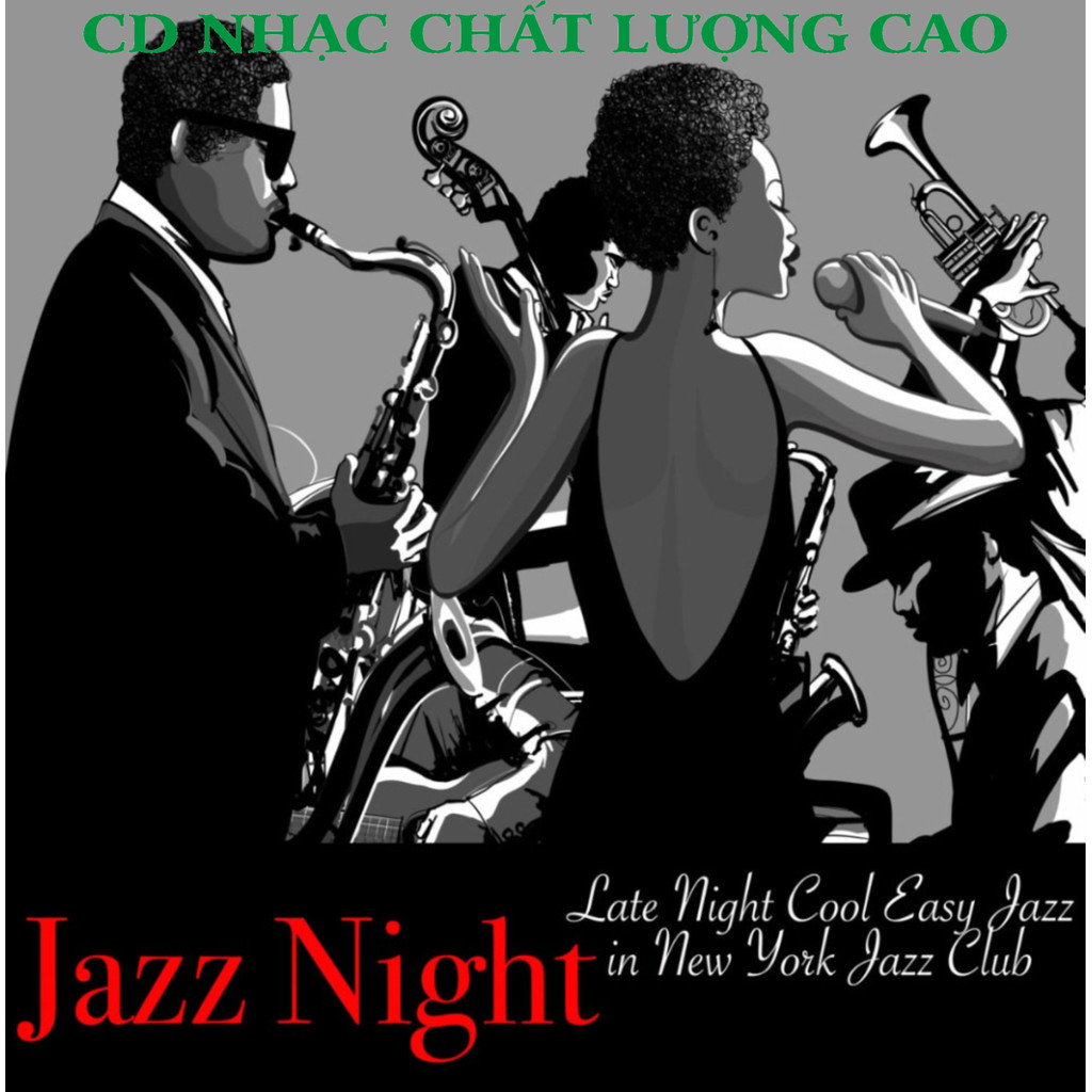Đĩa CD 2262A.Jazz Instrumental Songs Cafe - Jazz Night – Late Night Cool Easy Jazz in New York Jazz 