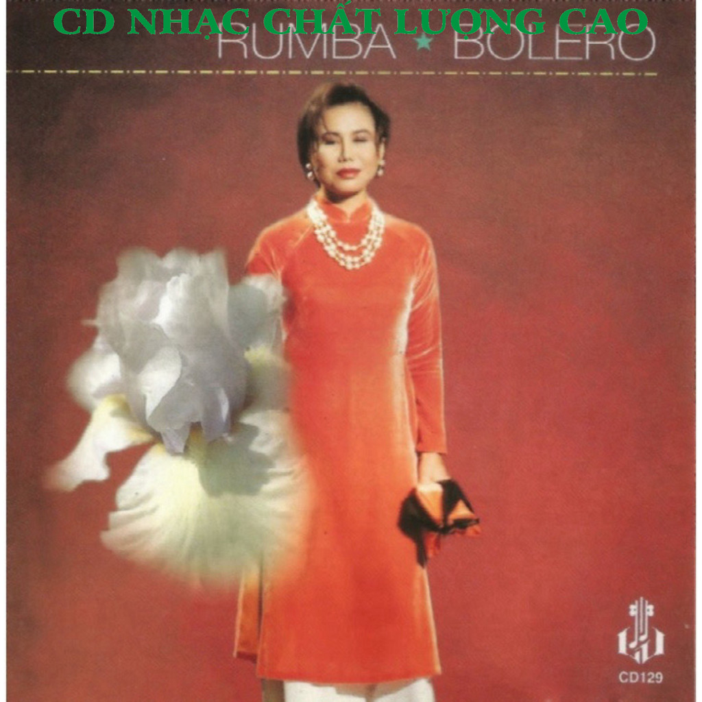 ĐĨA CD 510- LANG VAN CD - 129 RUMBA BOLERO chất lượng cao cdnhacsaigon