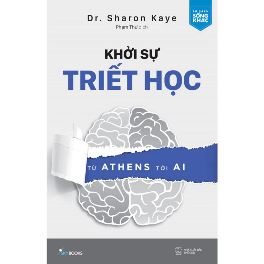 Sách - Khởi Sự Triết Học Từ Athens Tới AI  - SAZ