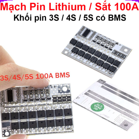 Mạch BMS 3S 4S 5S 100A dùng cho pin lithium LifePo4 an toàn