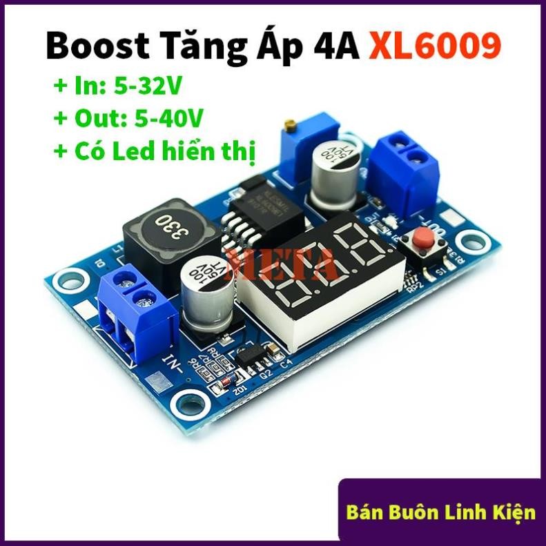 Mạch Tăng Áp Boost XL6009 4A Có Hiển Thị Led