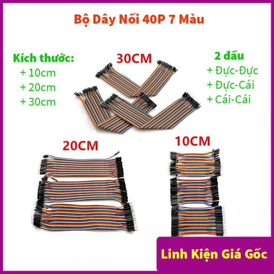 Bộ Dây Nối 40P 7 Màu Đực-Đực, Đực-Cái, Cái-Cái 10cm, 20cm, 30cm - Test Mạch, Test Board, Bo Test, Br