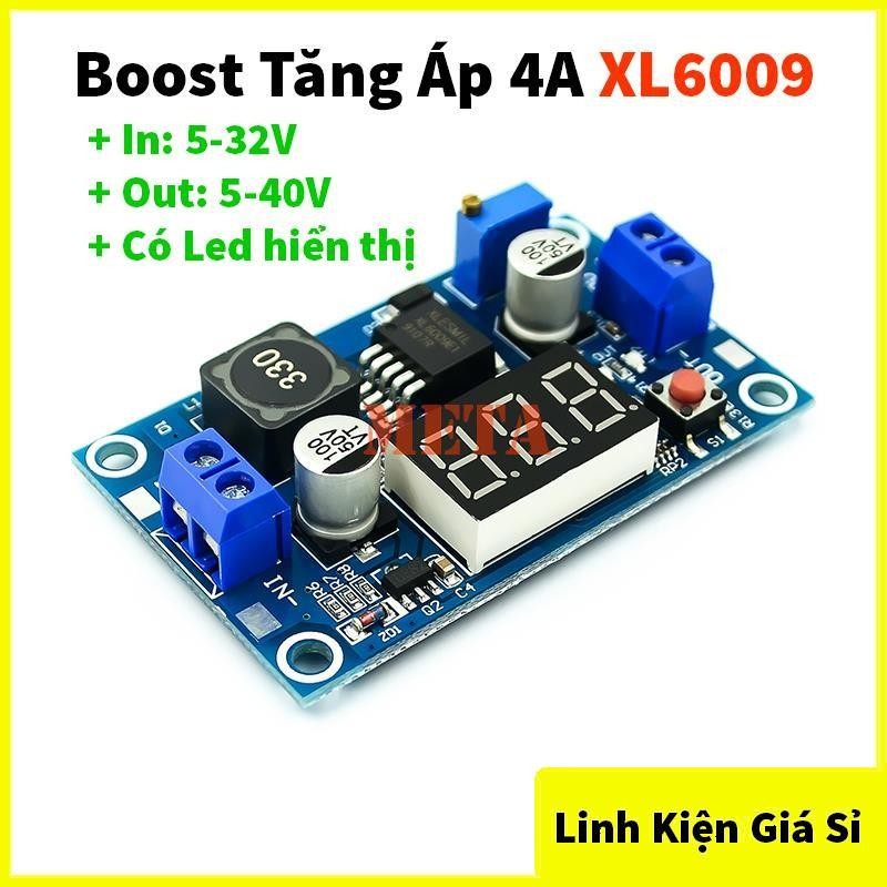 Mạch Tăng Áp Boost XL6009 4A Có Hiển Thị Led