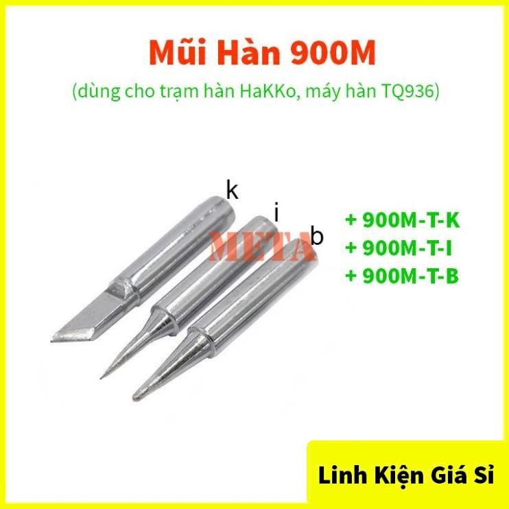 Mũi Hàn 900M Dùng Cho Dòng Trạm Hàn HaKKo, TQ936 936, 936A, 937 - Mũi Loại Xịn
