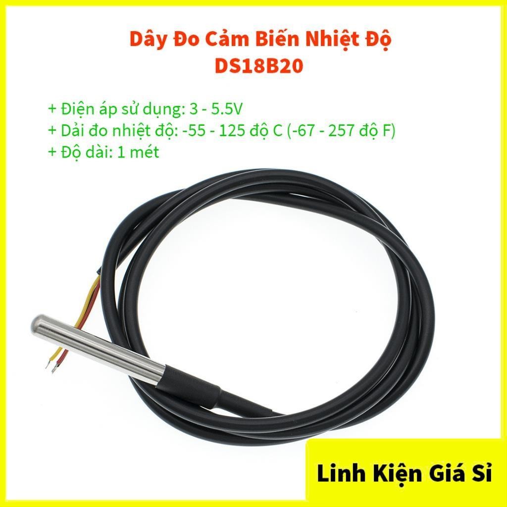 Dây Đo Cảm Biến Nhiệt Độ DS18B20, Chống nước, không gỉ