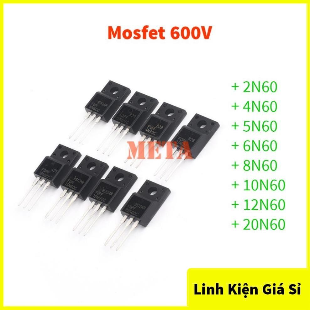 Mosfet 2N60 4N60 5N60 6N60 8N60 10N60 12N60 20N60 600V lưng nhựa chất lượng tốt
