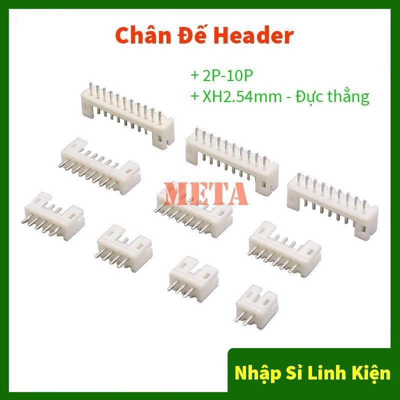 [Túi 5 Cái] Chân Đế XH2.54, Header 2.54mm Đực Thẳng 2P-10P (Jack Đực XH2.54)