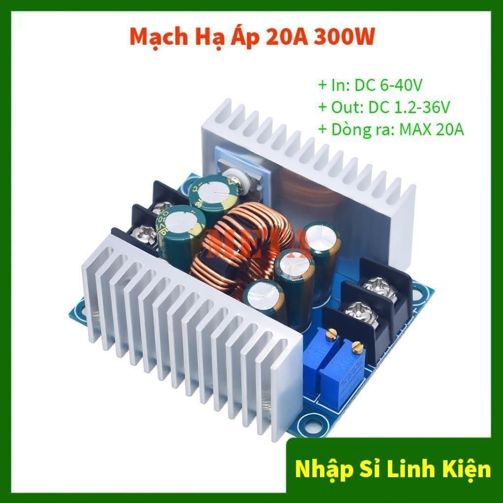 Mạch hạ áp - giảm áp 300W 20A Module buck DC DC 6-40V xuống 1.2-36V - Mạch hạ áp 20A 300W