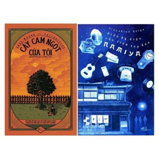 Sách Combo 2Q Cây Cam Ngọt Của Tôi + Điều Kỳ Diệu Của Tiệm Tạp Hóa Namiya