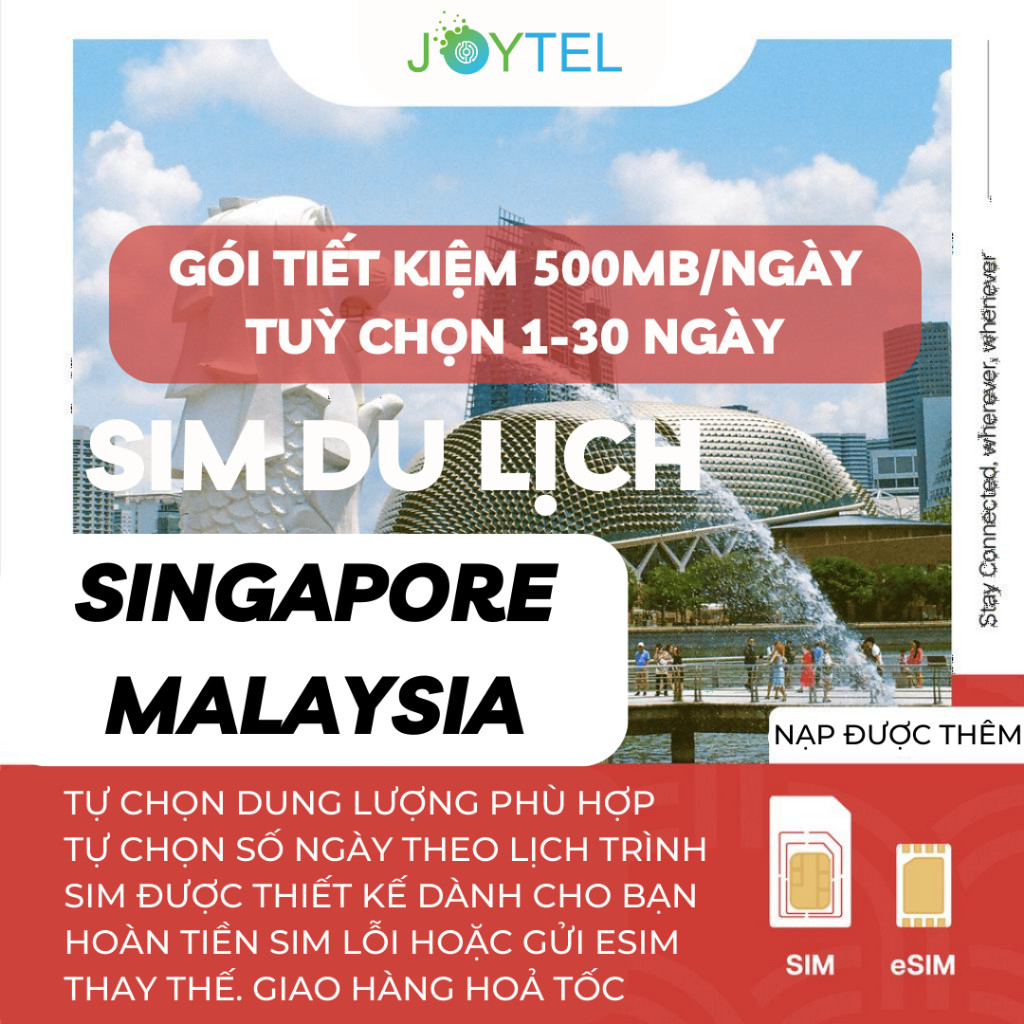 [GIẢM 20% CHO SIM THỨ 2] Sim du lịch Singapore Malaysia tốc độ cao dùng mạng Joytel - Gói tiết kiệm