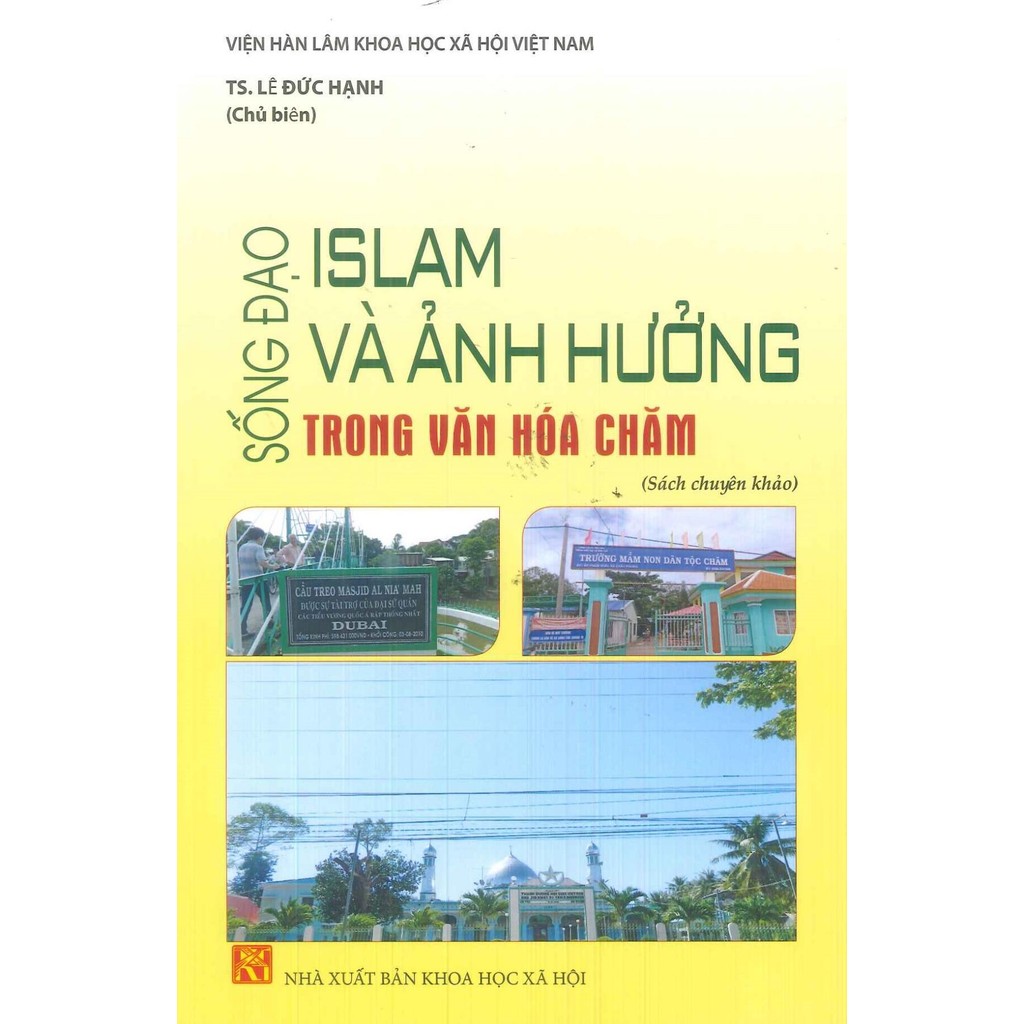 Sách Sống đạo Islam và ảnh hưởng trong văn hóa Chăm  - KHXH