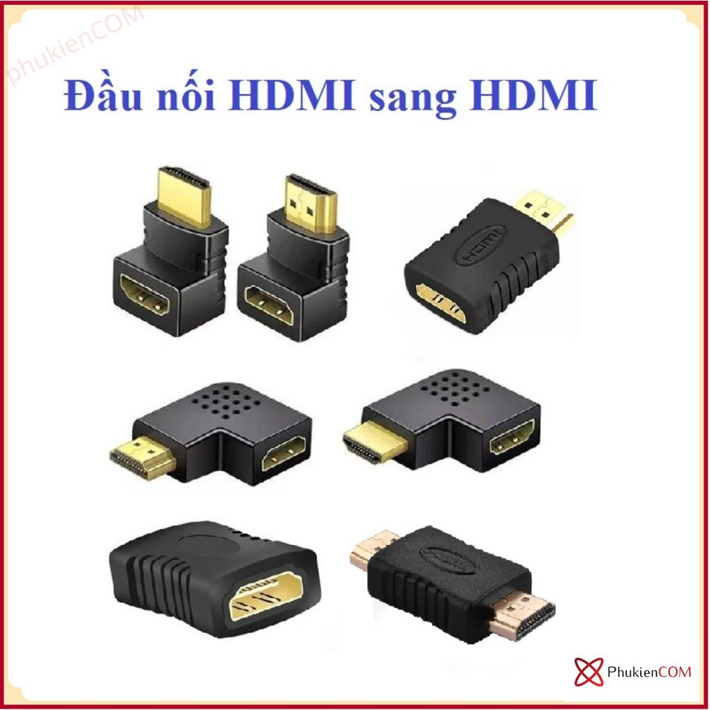 Đầu nối HDMI đực-cái, HDMI bẻ góc xoay 90, 360 độ, HDMI Cái bắt vít.