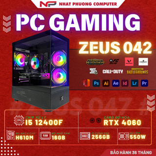 Bộ máy tính bàn PC GAMING ZEUS 042 (i5 12400F / RTX4060 8GB/ RAM16G / SSD 512 NVME )