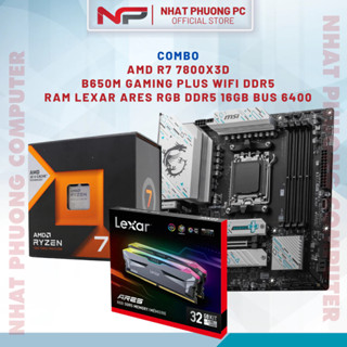 Combo máy tính gaming AMD R7 7800X3D + B650M Gaming plus wifi Ddr5 + RAM LEXAR ARES RGB DDR5 16GB bus 6400