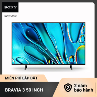Tivi Sony Mới Nhất 2024 - BRAVIA 3 50 Inch | 4K Ultra HD | Dải tần nhạy sáng cao (HDR) | Smart TV (Google TV) - 50S30