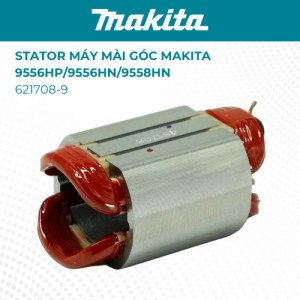 Stator máy mài góc MAKITA 9556HP/9556HN/9558HN / 621708-9 | Hàng chính hãng