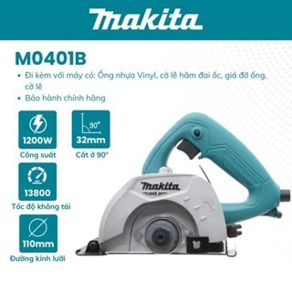  Máy Cắt Đá Gạch Makita M0401B  1200W-110MM  - Hàng Chính Hãng 