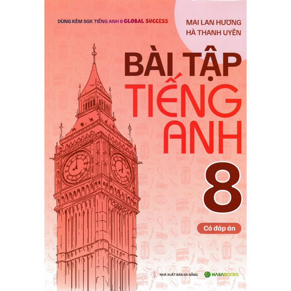 Sách - Bài Tập Tiếng Anh 8 (Dùng Kèm SGK Tiếng Anh 8 Global Success)