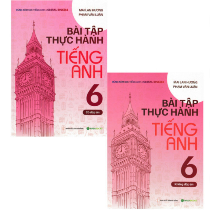 Sách - Bài Tập Thực Hành Tiếng Anh 6 (Dùng Kèm SGK Tiếng Anh 6 Global Success)