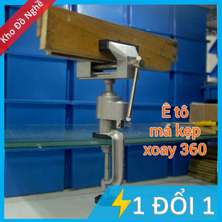 Eto xoay 360 độ má kẹp đa năng, ê tô kẹp bàn