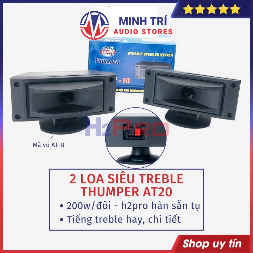 Loa Treble Thumper AT20 200W Chính Hãng (Giá 2 Cái), Loa Siêu Tép Tiếng Treble Sáng - H2Pro Tech