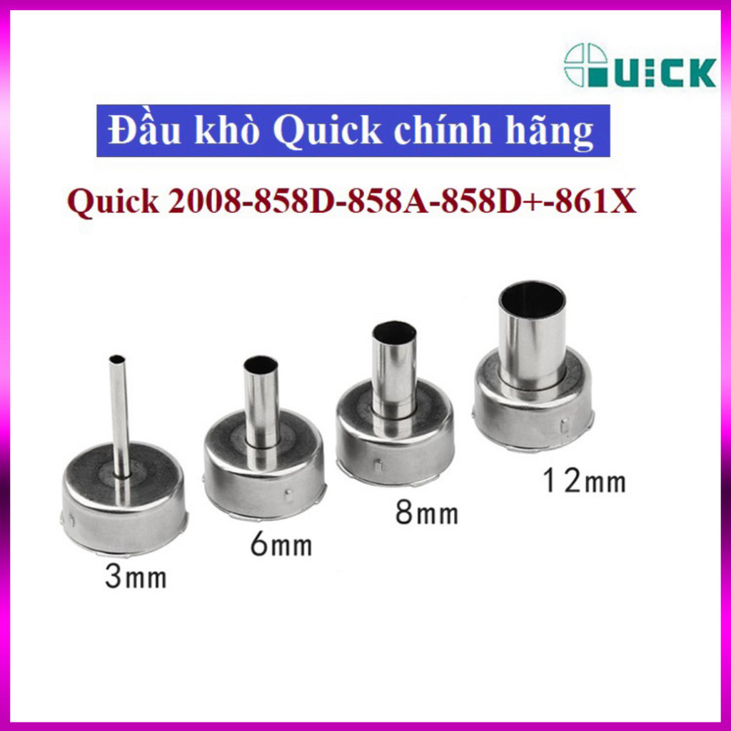 Đầu khò Quick 2008-858D-858A-705-861X-858D+ (dùng cho Quick xịn) | Giá rẻ