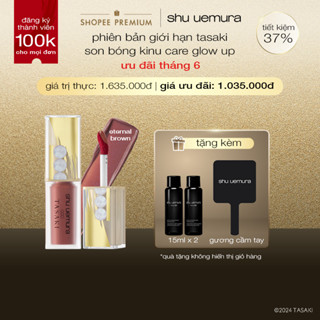 [phiên bản giới hạn tasaki] son bóng dưỡng môi shu uemura kinu care glow up