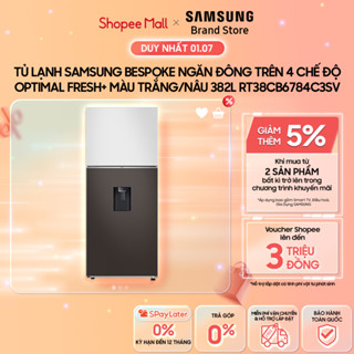 [MIỄN PHÍ VẬN CHUYỂN] Tủ Lạnh Samsung Bespoke Ngăn Đông Trên 4 Chế Độ Optimal Fresh+ màu Trắng/Nâu 382L RT38CB6784C3SV