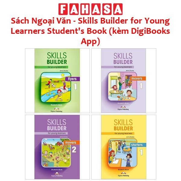 Sách Ngoại Văn - Skills Builder for Young Learners Student's Book (kèm DigiBooks App)