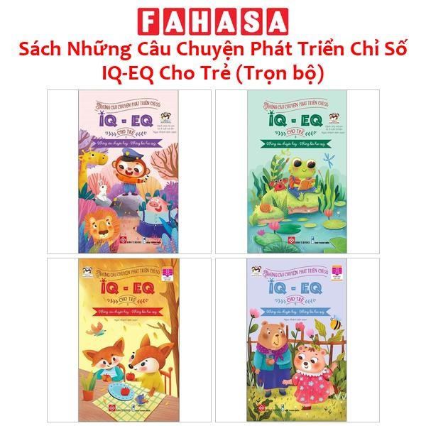 Sách - Sách Những Câu Chuyện Phát Triển Chỉ Số IQ-EQ Cho Trẻ (Trọn bộ)