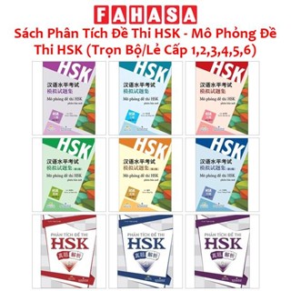  Sách Phân Tích Đề Thi HSK - Mô Phỏng Đề Thi HSK  Trọn Bộ Lẻ Cấp 1,2,3,4,5,6  
