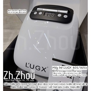  MÁY HƠ TÍCH ĐIỆN LUGX 801s CHÍNH HÃNG thế hệ mới  máy hơ lugx cao cấp bảo hành 6 tháng sản phẩm chính hãng 