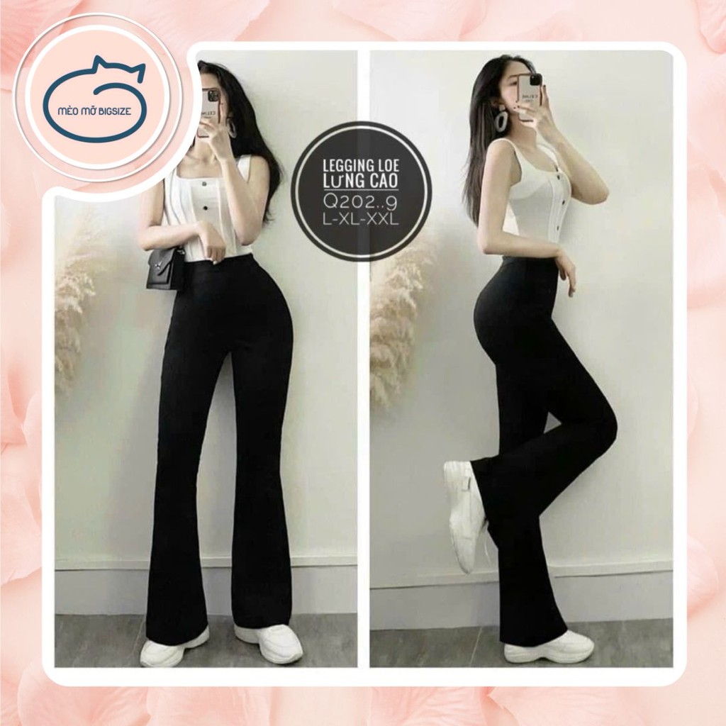 Mèo Mỡ Bigsize — Quần legging dài loe bigsize nữ 60-90kg