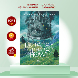 Sách - Lâu đài bay của pháp sư Howl (Diana Wynne Jones) (Nhã Nam) (TB 2025) - SNN
